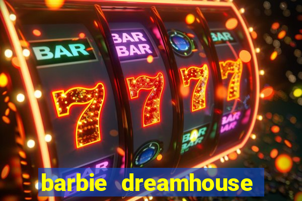 barbie dreamhouse adventures jogo tudo desbloqueado